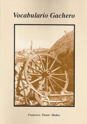 Libro 'Vocabulario Gachero', de Francisco Pastor Muñoz