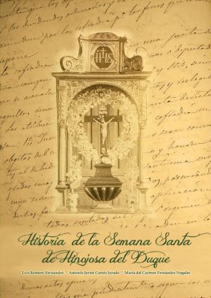 Libro 'Historia de la Semana Santa de Hinojosa del Duque'