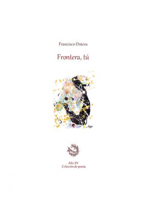 Libro 'Frontera, tú', de Francisco Onieva