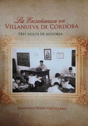 La Enseñanza en Villanueva de Córdoba