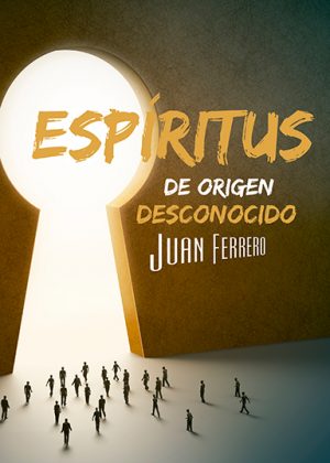 Espíritus de origen desconocido