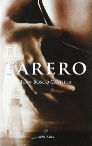 El Farero, de Juan Bosco Castilla