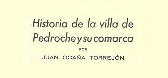 Historia de la villa de Pedroche y su comarca