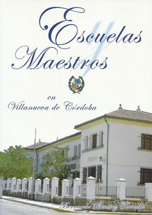 Escuelas y maestros en Villanueva de Córdoba