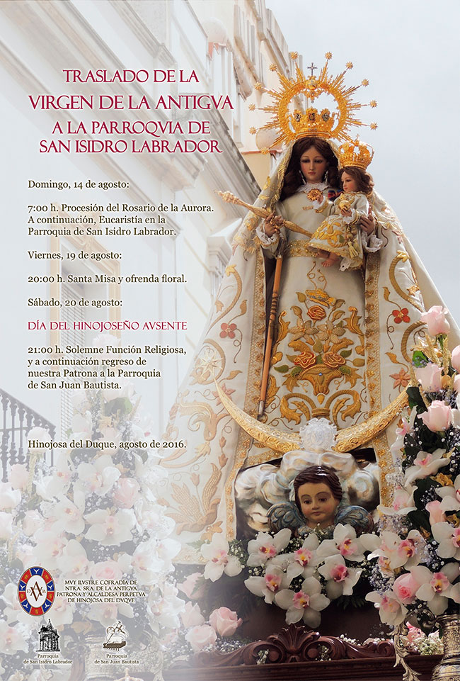  Traslado de la Virgen de la Antigua a la Parroquia de San Isidro y Fiesta del Hinojoseño Ausente 2016