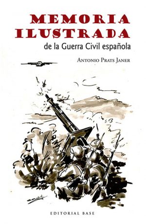 Memoria ilustrada de la Guerra Civil española