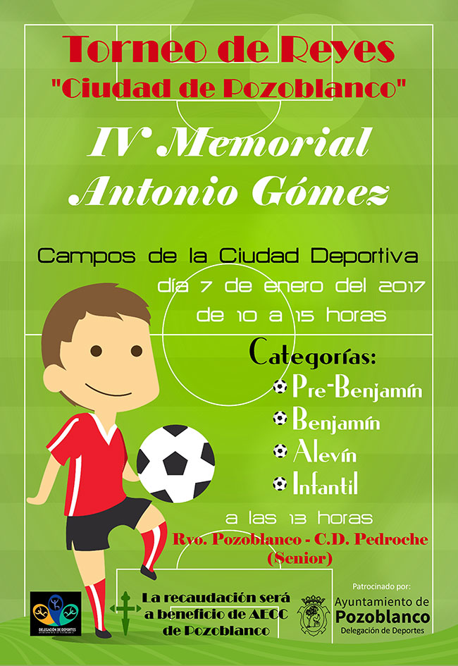 Torneo de Reyes Ciudad de Pozoblanco IV Memorial Antonio Gómez