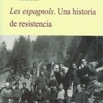 Les espagnols. Una historia de resistencia