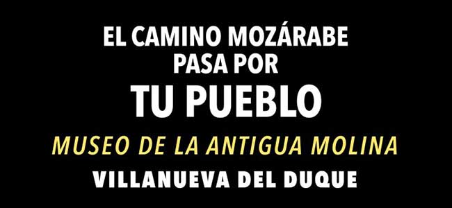 La exposición fotográfica 'El Camino Mozárabe pasa por tu pueblo' llega a Villanueva del Duque