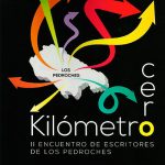 Kilómetro Cero. II Encuentro de escritores de Los Pedroches