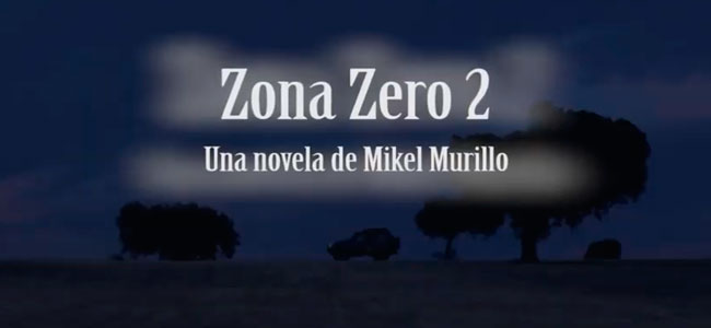'Zona Zero 2', lo nuevo de Mikel Murillo