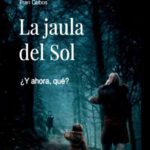 Libro 'La jaula del sol', de Fran Cobos