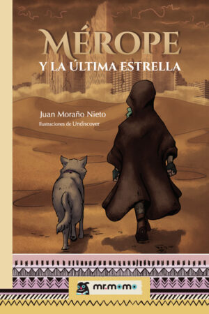 Libro 'Mérope y la última estrella', de Juan Moraño Nieto