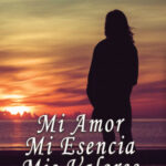 Libro 'Mi Amor, Mi Esencia, Mis Valores', de María del Tránsito Torrico Díaz