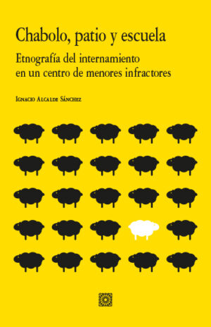 Libro 'Chabolo, patio y escuela', de Ignacio Alcalde Sánchez