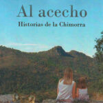Libro 'Al acecho. Historias de la Chimorra', de Isidro Olmo Cerezo
