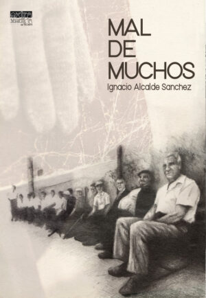 Libro ‘Mal de muchos’, de Ignacio Alcalde Sánchez