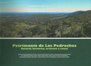 Libro 'Patrimonio de Los Pedroches Natural, histórico, artístico y social'