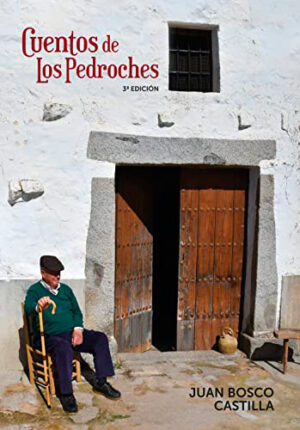Libro ‘Cuentos de Los Pedroches’, de Juan Bosco Castilla