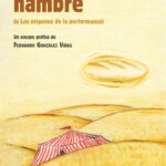 Libro ‘Los artistas del hambre (o Los orígenes de la performance)’, de Fernando González Viñas