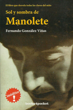 Libro ‘Sol y sombra de Manolete’, de Fernando González Viñas