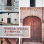 Libro 'Arquitectura tradicional de Los Pedroches. La casa-vivienda de Pozoblanco', de Juan Andrés Molinero Merchán