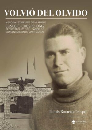 Libro 'Volvió del olvido', de Tomás Romero Crespo