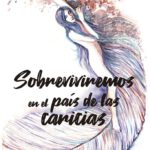 Libro 'Sobreviviremos en el país de las caricias', de Raquel Gil