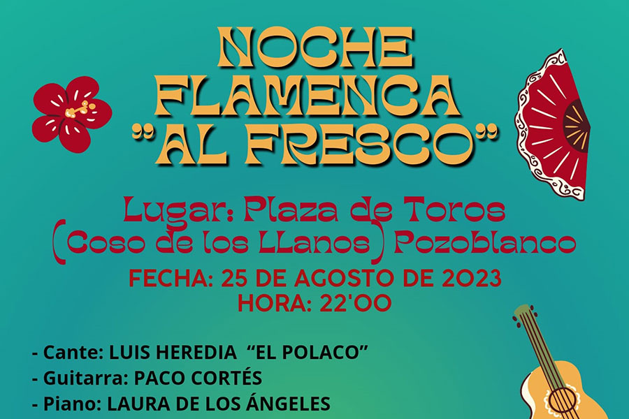 Pozoblanco vive hoy su Noche Flamenca Al Fresco con El Polaco, Manuel Jiménez, El Tomate o El Calabrés
