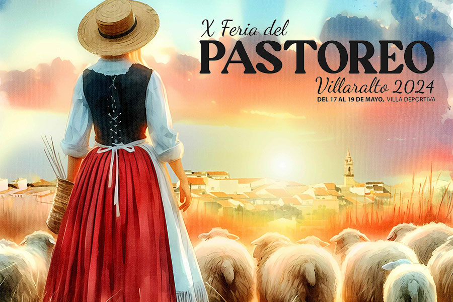 Villaralto acoge la X Feria del Pastoreo entre los días 17 y 19 de mayo
