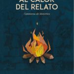 Libro ‘Al calor del relato’, de Sebastián Muriel Gomar
