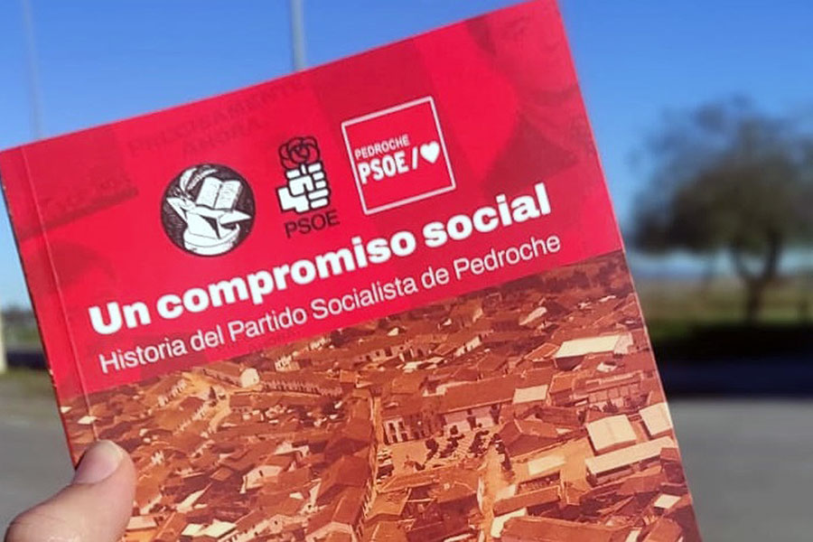 El PSOE de Pedroche presenta 'Un compromiso social. Historia del Partido Socialista de Pedroche'